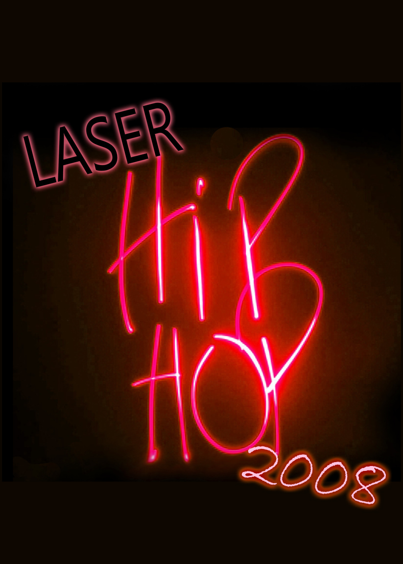 Laser Hip-Hop 2008 **Parental Advisory**